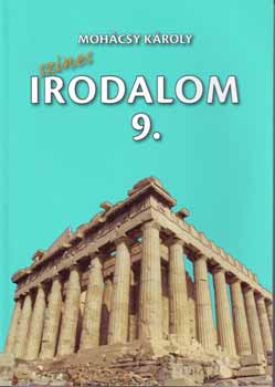 Moh�csy K�roly - Sz�nes irodalom 9.