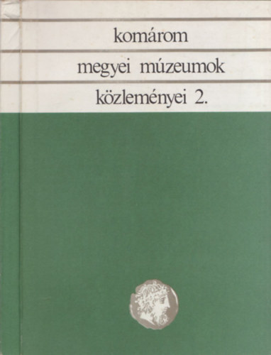 Bíróné dr. Szatmári Sarolta - Komárom megyei múzeumok közleményei 2.