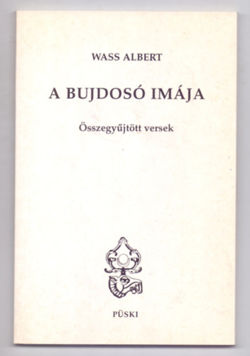 Wass Albert - A bujdos� im�ja - �sszegy�jt�tt versek