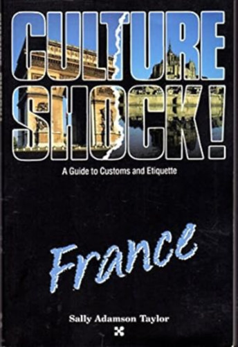 Sally Adamson Taylor - Culture Shock! France