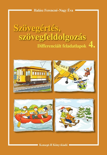 Halsz Ferencn; Nagy va - Szvegrts, szvegfeldolgozs - Differencilt feladatlapok 4.