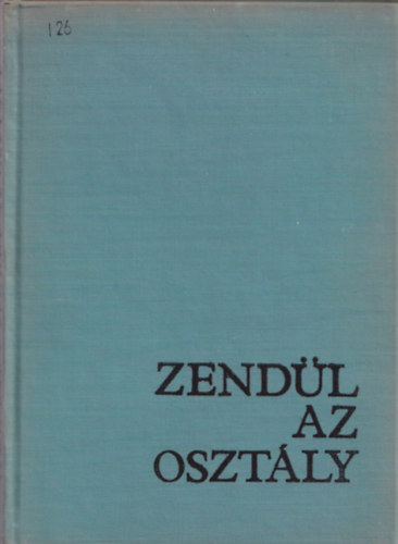Ilku P�l - Zend�l az oszt�ly
