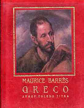 Maurice Barrs - Greco avagy Toledo titka