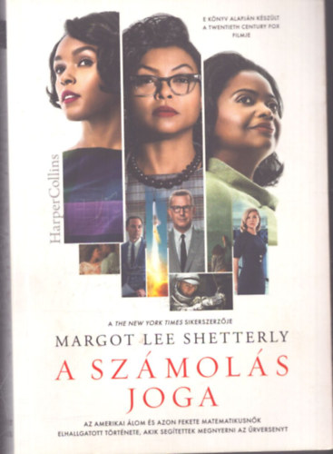 Margot Lee Shetterly - A sz�mol�s joga