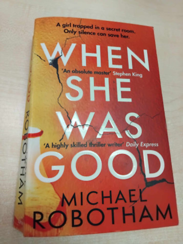 Michael Robotham - When She Was Good
