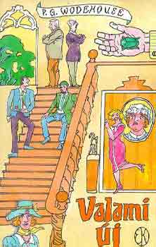Pelham Grenville Wodehouse - Valami j