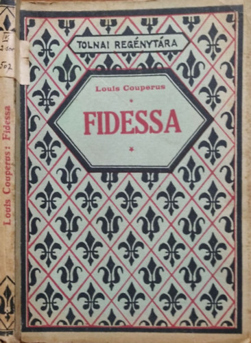 Louis Couperus - Fidessa - Az �r�k h�s�g legend�ja