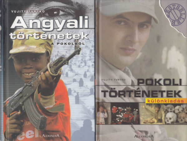 Vujity Tvtrko - Pokoli történetek + Angyali történetek a pokolból (Vujity Tvrtko)