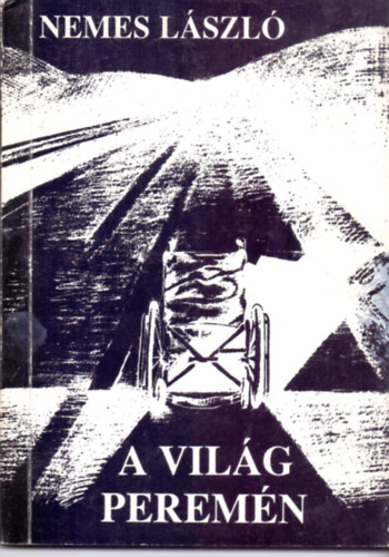 Nemes László - A világ peremén