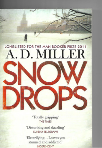 A. D. Miller - Snowdrops