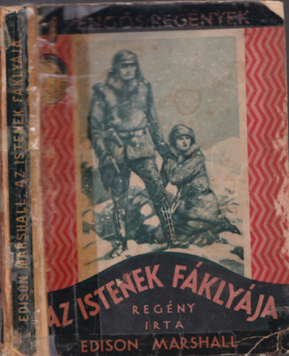 Edison Marshall - Az istenek f�kly�ja (1 Peng�s Reg�nyek)