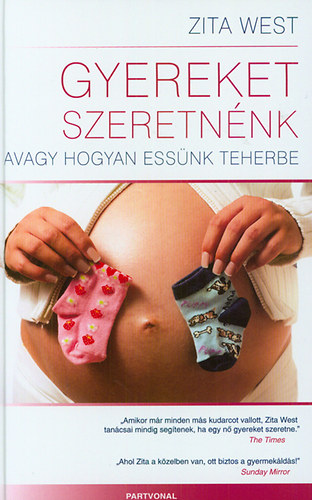 Zita West - Gyereket szeretn�nk