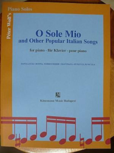 Wolf P�ter - O Sole Mio and other popular Italian Songs