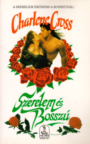 Charlene Cross - Szerelem �s bossz�