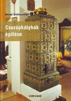 Bernd Gr�tzmacher - Cser�pk�lyh�k �p�t�se