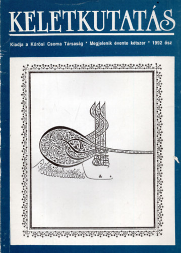 Kakuk Zsuzsa  (szerk.) - Keletkutat�s 1992. �sz