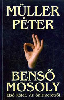 M�ller P�ter - Bens� mosoly I.