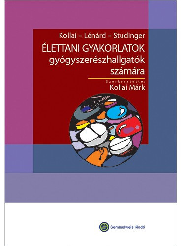Kollai Mrk; Lnrd Zsuzsanna - lettani gyakorlatok gygyszerszhallgatk szmra