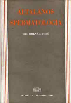 Dr. Moln�r Jen� - �ltal�nos spermatol�gia