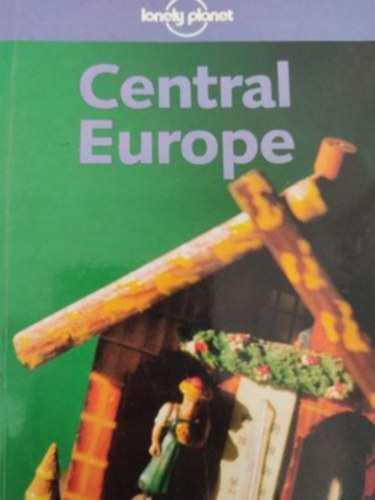 Schulte-peevers, Andrea, Steve Fallon, Tim Richardson, Mark Baker, Kerry Christiani, Waterson, Luke Berkmoes - Central Europe - Lonely Planet