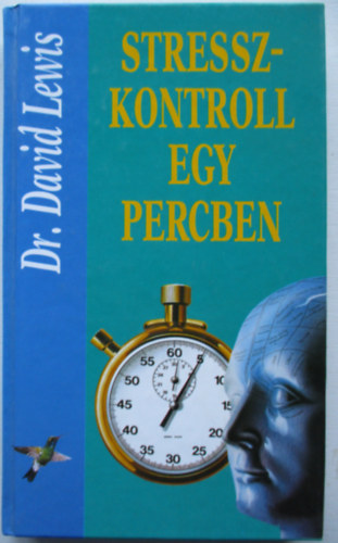 David dr. Lewis - Stresszkontroll egy percben