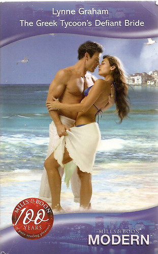 Lynne Graham - The Greek Tycoon's Defiant Bride