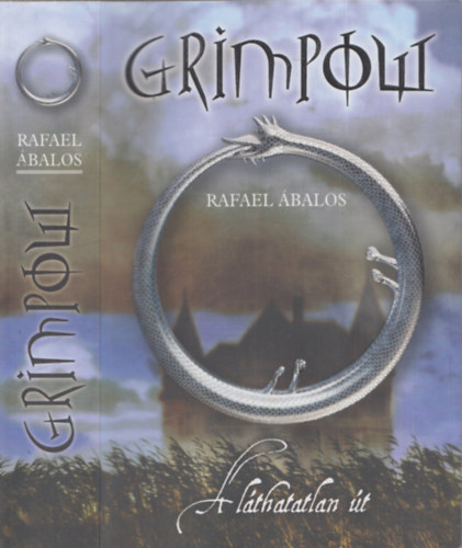 Rafael Ábalos - Grimpow - A láthatatlan út