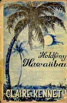 Claire Kenneth - Holdfny Hawaiiban