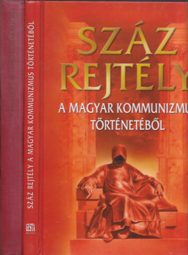 2 db knyv magyar kommunizmus tmban: Szz rejtly a magyar kommunizmus trtnetbl + A magyar Tancskztrsasg 1919