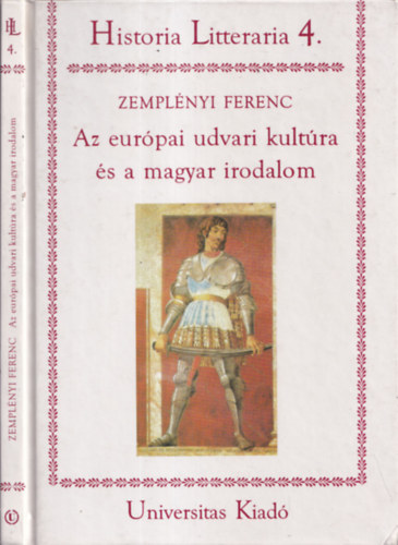 Zemplnyi Ferenc - Az eurpai udvari kultra s a magyar irodalom