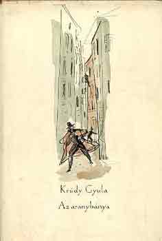 Krúdy Gyula - Az aranybánya