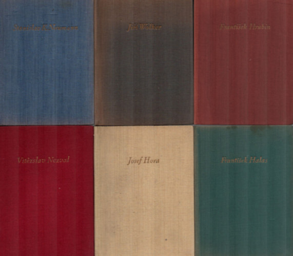 T�bb szerz� - 6 db A modern cseh l�ra kincsesh�za k�tet: V�tezslav Nezval - Frantisek Hrubin - Jiri Wolker - Josef Hora - Frantisek Halas - Stanislav K. Neumann