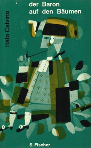 Italo Calvino - Der Baron auf den B�umen
