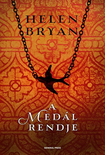 Helen Bryan - A medál rendje