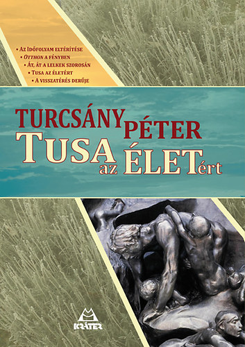 Turcs�ny P�ter - Tusa az �let�rt