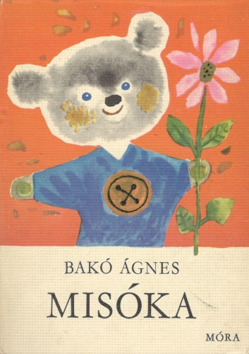 Bakó Ágnes - Misóka