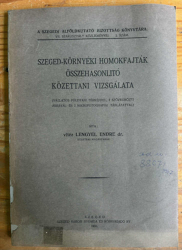 vitz Lengyel Endre dr. - Szeged-krnyki homokfajtk sszehasonlt kzettani vizsglata