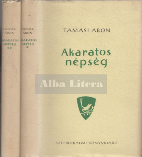 Tam�si �ron - Akaratos n�ps�g I-II.