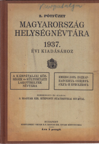 2. p�tf�zet Magyarorsz�g helys�gn�vt�ra 1937. �vi kiad�s�hoz