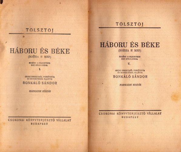 Lev Tolsztoj - Hbor s bke I-XI. 3 ktetben