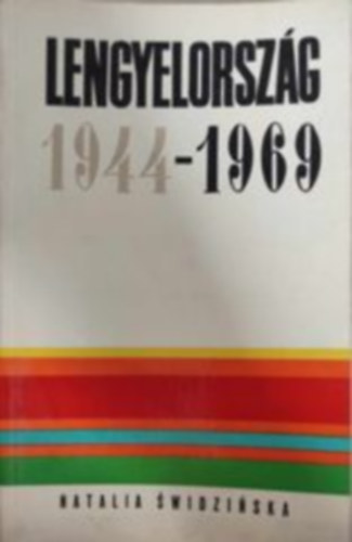 Lengyelorszg 1944-1969 - tnyek s szmok