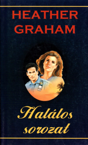 Heather Graham - Hal�los sorozat