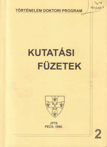 Hars�nyi Iv�n, Flodung J�nos Ormos M�ria  (szerk.) - Kutat�si f�zetek 2  - T�rt�nelem doktori program