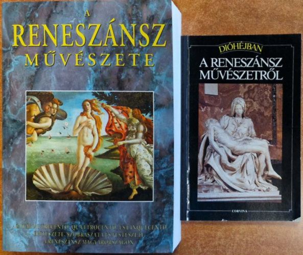 Divald Kornél (szerk.) - 2db reneszánsz könyv:A reneszánsz művészete+A reneszánsz művészetéről