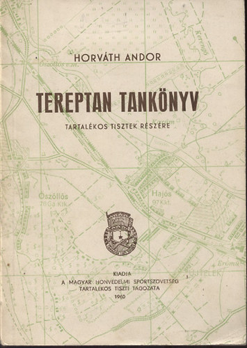 Horv�th Andor - Tereptan tank�nyv (Tartal�kos tisztek r�sz�re)