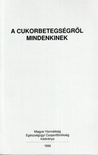 Dr. Fövényi József - A cukorbetegségről mindenkinek