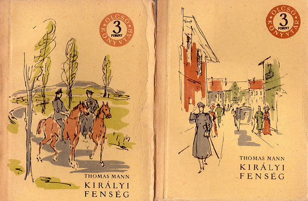 Mann Thomas - Királyi fenség I-II