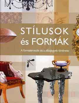 Noel Riley - Stlusok s formk (a formatervezs s a stlusjegyek trtnete)