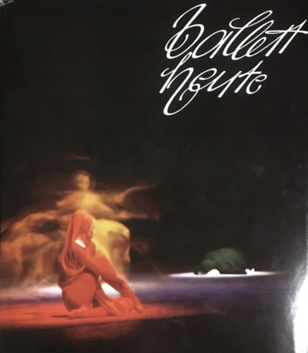 Eberhard Rebling - Ballett heute