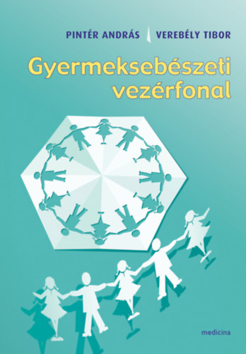 Dr. Pintr Andrs - Gyermeksebszeti vezrfonal